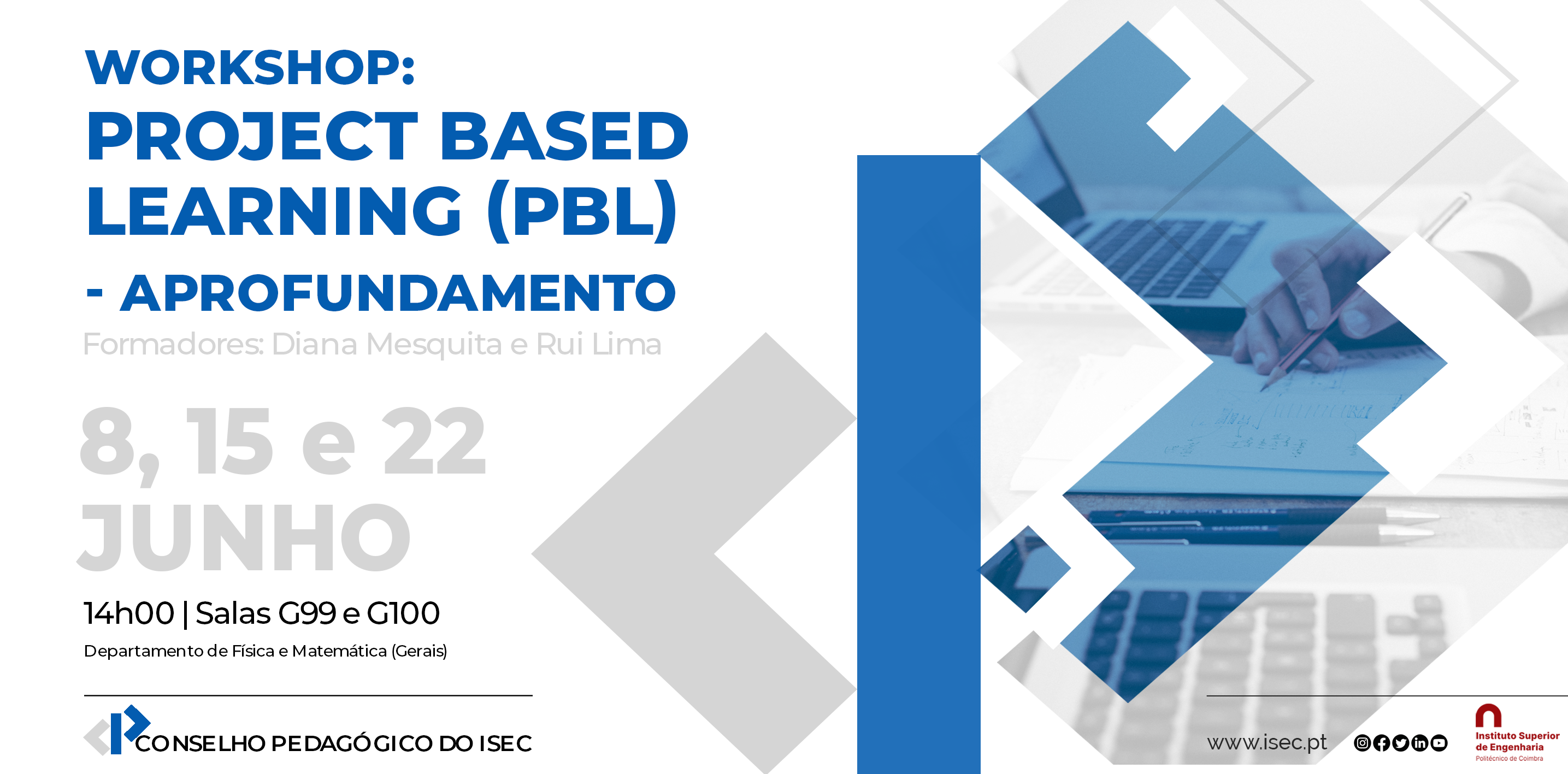 ISEC - Workshop: Project Based Learning (PBL) - Aprofundamento